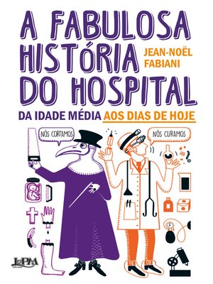 cover image of A fabulosa história do hospital